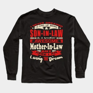 End Up Being A Son-In-Law Typography Funny Long Sleeve T-Shirt